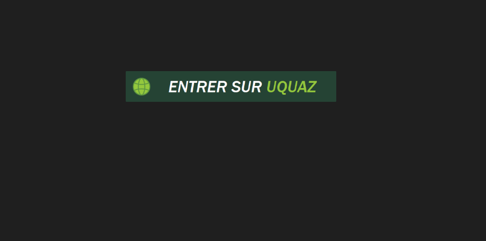Uquaz voici le lien qui fonctionne en 2022 entrer sur uquaz